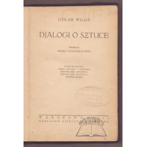 WILDE Oscar, Djalogi o sztuce.