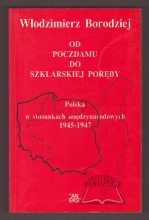 BORODZIEJ Włodzimierz, From Potsdam to Szklarska Poreba.