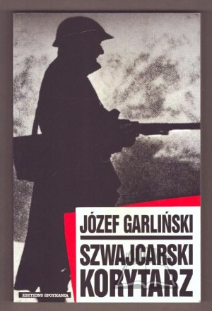 GARLIŃSKI Joseph, Swiss Corridor.