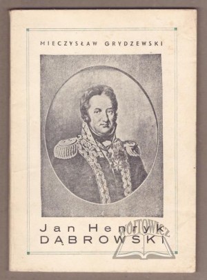 GRYDZEWSKI Mieczyslaw, Henryk Dabrowski.