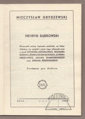 GRYDZEWSKI Mieczyslaw, Henryk Dabrowski.
