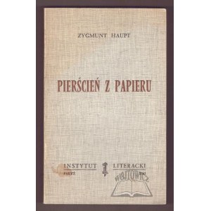 HAUPT Zygmunt, Pierścień z papieru.
