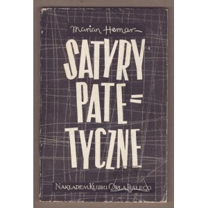 HEMAR Marian, Satyry patetyczne.