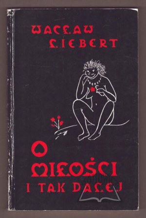 LIEBERT Wenceslas, On love and so on. Stories.