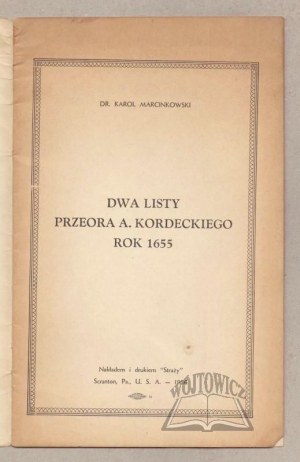 MARCINKOWSKi Karol, Two letters of Prior A. Kordecki year 1655.