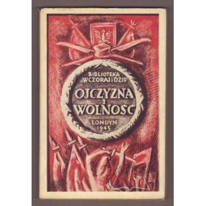 OJCZYZNA i wolność.