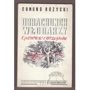 RÓŻYCKI Edmund, Obrachunek włodarzy.