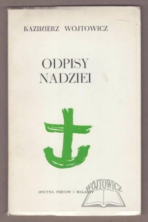 WÓJTOWICZ Kazimierz, Writings of Hope.