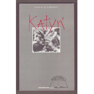 ZAWODNY Janusz Kazimierz, Katyń.