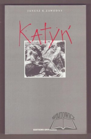 ZAWODNY Janusz Kazimierz, Katyn.