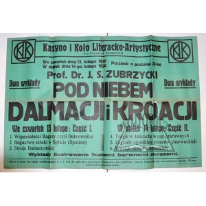 DWA wykłady. Prof. dr. J. S. Zubrzycki Pod niebem Dalmacji i Kroacji.