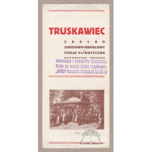 TRUSKAWIEC. Zakład Zdrojowo-Kąpielowy i Stacja Kliamtyczna. Województwo lwowskie.