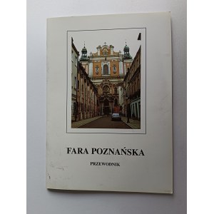 PRZEWODNIK POZNAŃ, FARA POZNAŃSKA, KS MACIEJ SZCZEPANIAK, LEKKO USZKODZONY (NIEKTÓRE STRONY SKLEJAJĄ SIĘ)