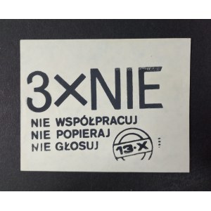 Leaflet printing, Agitation, Election, 3 x NO