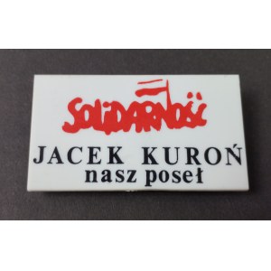 Przypinka, Solidarność. Jacek Kuroń nasz poseł