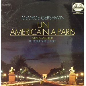 George Gershwin Amerykanin w Paryżu, Darius Milhaud Byk na dachu