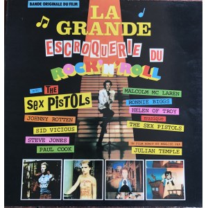 Sex Pistols La grande escroquerie du Rock'n'roll (The Great Rock ’n’ Roll Swindle) muzyka filmowa
