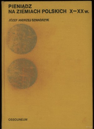 Szwagrzyk Józef Andrzej - Pądz na ziemiach polskich X-XX w., 1st edition, Ossolineum 1973, no ISBN