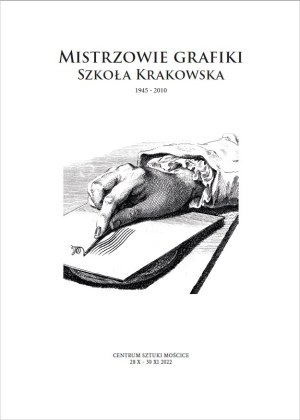 Masters of Graphic Arts - Cracow School (1945-2010), Catalogue No. 18/100