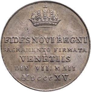 FRANCIS I. of Austria 1792-1835 Silver Token 1815, tribute to the Venice, Früh#IV.2.a. , Ag. 5g 23mm