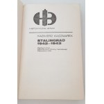 KACZMAREK Kazimierz - STALINGRAD 1942-1943 Seria ,,Historyczne bitwy`` Wydanie 1