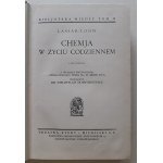 LASSAR - COHN -CHEMISTRY IN DAILY LIFE with 28 drawings Bibljoteka Wiedzy Volume 2.