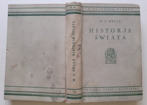 WELSS H.G. - HISTORY OF THE WORLD with 40 illustrations and 10 maps Bibljoteka Wiedzy Vol. 14