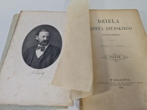 SZUJSKI Józef - DZIEŁA Serya I. - Volume I. POEZYE. 1885