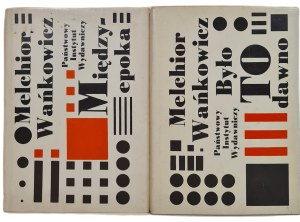 WAŃKOWICZ Melchior - Inter-epoca Volume I-II, ed.1981-82