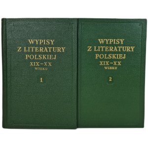 WYPISY Z LITERATURY POLSKIEJ XIX-XX WIEKU tom 1-2, wyd.1954
