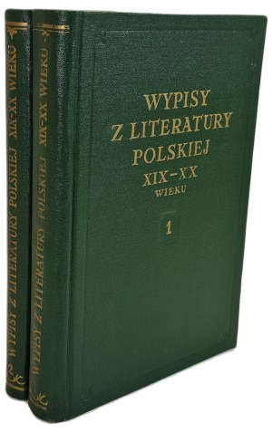 WYPISY Z LITERATURY POLSKIEJ XIX-XX WIEKU vol. 1-2, ed.1954