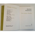 WAŃKOWICZ Melchior - NA TROPACH SMĘTKA, wyd.1974