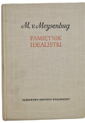 MEYSENBUG M. - MEMORY OF AN IDEALIST, ed.1960