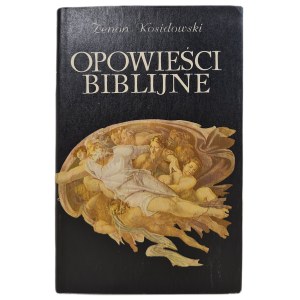 KOSIDOWSKI Zenon - OPOWIEŚCI BIBLIJNE, wyd.1970