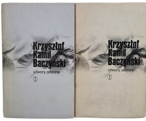 BACZYŃSKI Krzysztof Kamil - UTWORY ZEBRANE TOM I-II, wyd.1970