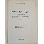 GIERTYCH Jędrzej - TYSIĄC LAT HISTORII POLSKIEGO NARODU Tom II