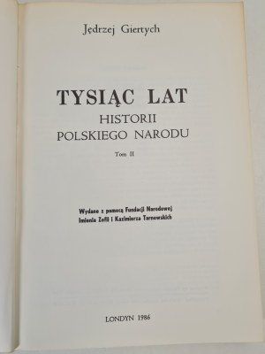 GIERTYCH Jędrzej - A THOUSAND YEARS OF HISTORY OF THE POLISH NATION Volume II