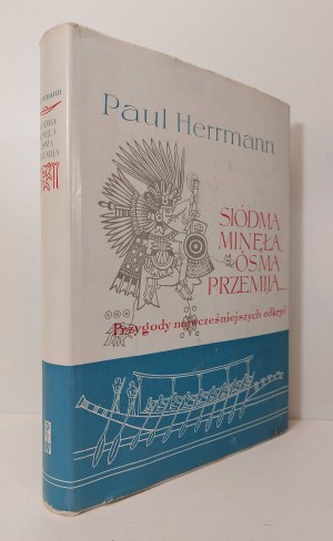 HERRMANN Paul - THE SEVENTH GONE, THE EIGHTH WAY.... ADVENTURES OF THE EARLIEST DISCOVERIES