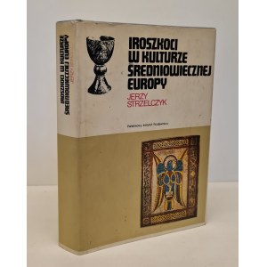 STRZELCZYK Jerzy - IROSCOCTS IN THE CULTURE OF MEDIEVAL EUROPE Ceramow series.