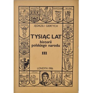 GIERTYCH Jędrzej - TYSIĄC LAT HISTORII POLSKIEGO NARODU Tom III