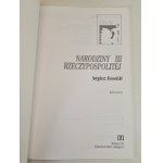KOWALSKI Sergiusz - NARODZINY III RZECZPOSPOLITEJ, wyd.1996 Illustrations