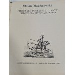 MAJCHROWSKI Stefan - NIEZWYKŁE POSTACIE Z CZASÓW POWSTANIA LISTOPADOWEGO