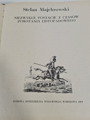 MAJCHROWSKI Stefan - EXCEPTIONAL CHARACTERISTICS OF THE TIMES OF THE NOVEMBER Uprising