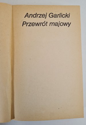 GARLICKI Andrzej - PRZEWRÓT MAJOWY, wyd.1979