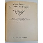 BORUCKI Marek - PO RADZIWIŁŁOWSKU, wyd.1980 [ilustracje]