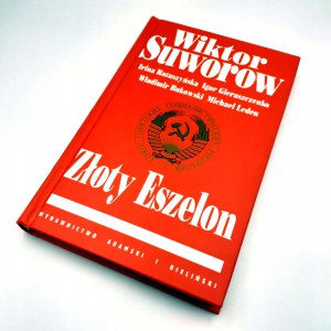 SUWOROW Wiktor - ZŁOTY ESZELON, wyd.2001
