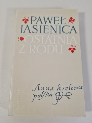 JASIENICA Pawel - OSTATNIA Z RODU, ed.1984