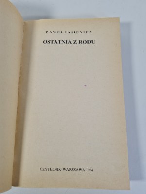 JASIENICA Pawel - OSTATNIA Z RODU, ed.1984