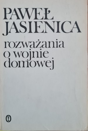 JASIENICA Pawel - DEVELOPMENTS ON THE DOMESTIC WAR, ed.1985
