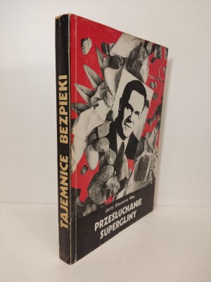 MAC J. S., NOBLEMAN F. - SECRETS OF THE SAFE HOUSE. THE SUPERGLINES' INTEREST, THE BITTER TASTE OF THE AUTHORITY Two titles in one volume.
